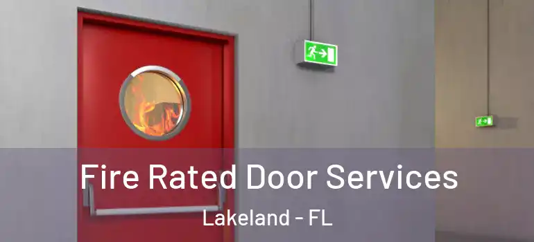  Fire Rated Door Services Lakeland - FL